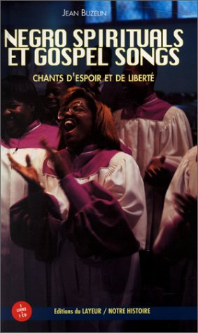 Spirituals et gospels : chants d'espoir et de liberté