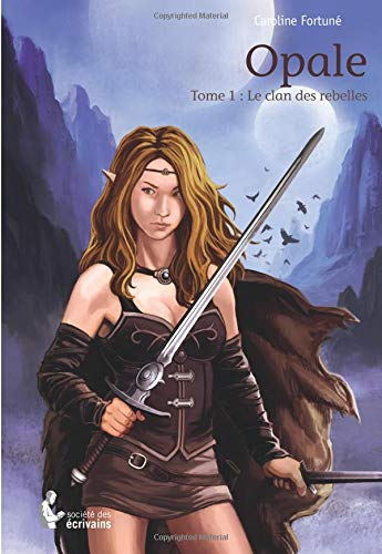 Opale - Tome I
