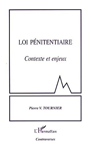 Loi pénitentiaire : contexte et enjeux