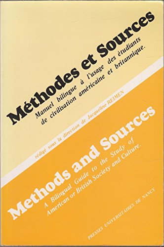 Méthodes et sources. Methods and sources : manuel bilingue à l'usage des étudiants de civilisation a