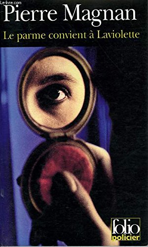 le parme revient à laviolette