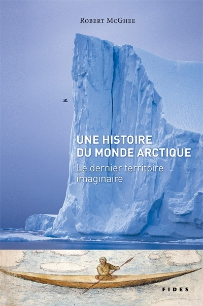 Une histoire du monde arctique