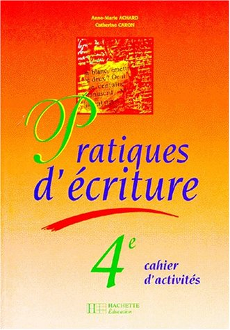 Vers l'écriture 4e : cahier d'activités