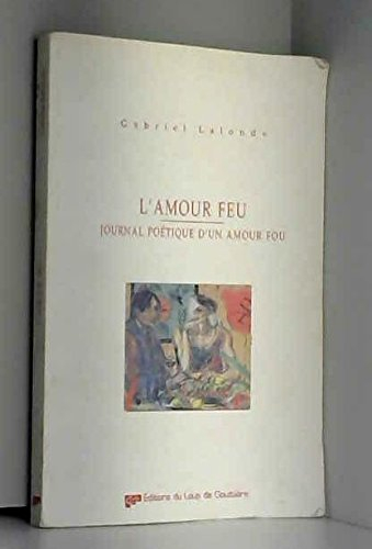 l amour feu