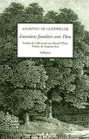 Entretiens familiers avec Dieu