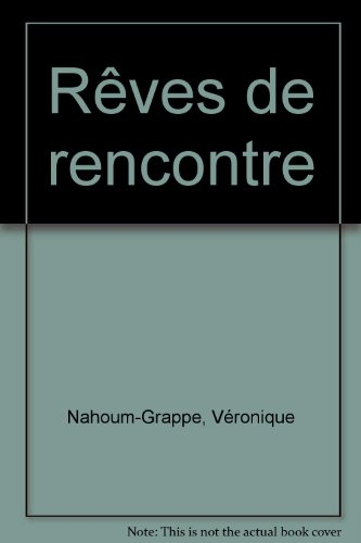 Rêves de rencontre