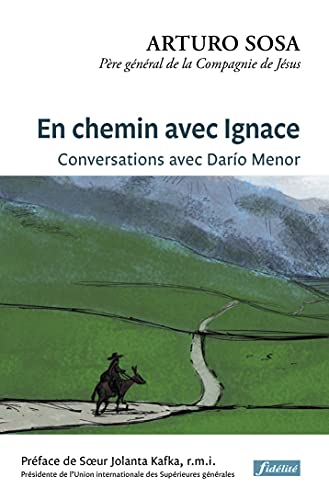 En chemin avec Ignace : conversations avec Dario Menor