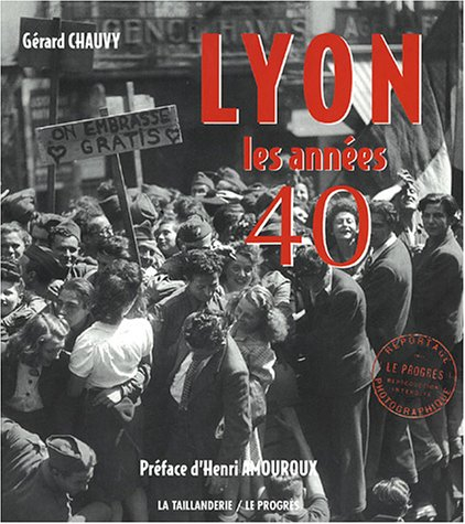 lyon : les années 40