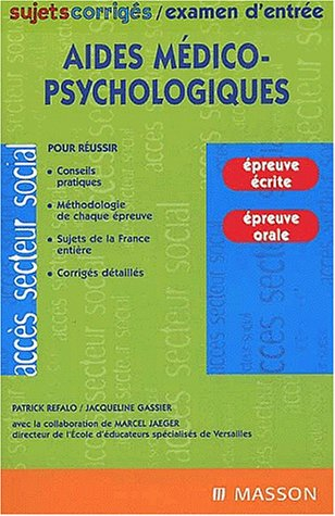 Examen d'entrée aides médico-psychologiques : sujets corrigés