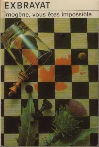 Imogène, vous êtes impossible