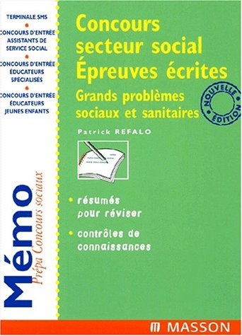 Concours secteur social : épreuves écrites : grands problèmes sociaux et sanitaires