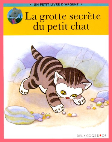 la grotte secrète du petit chat