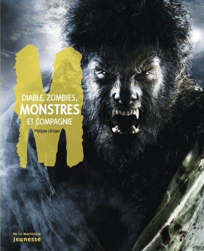 Diable, zombies, monstres et compagnie