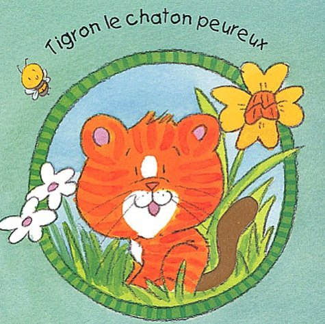 Tigron le chaton peureux
