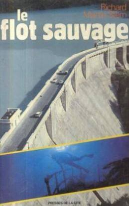Le flot sauvage