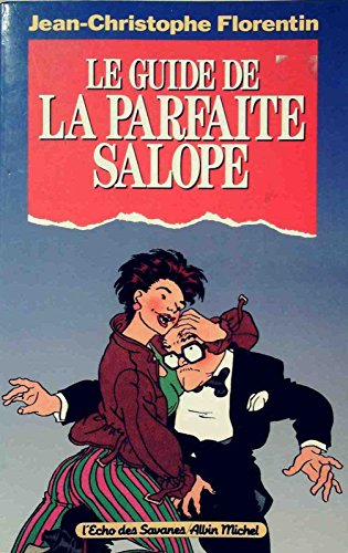 Le Guide de la parfaite salope