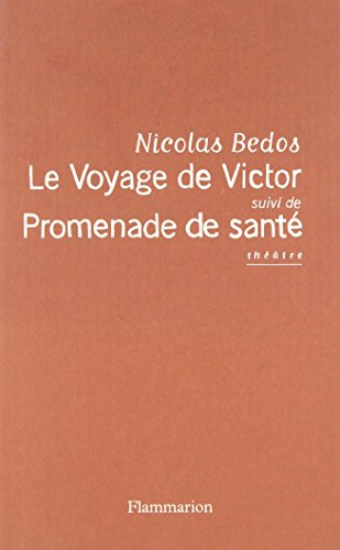 Le voyage de Victor. Promenade de santé : théâtre