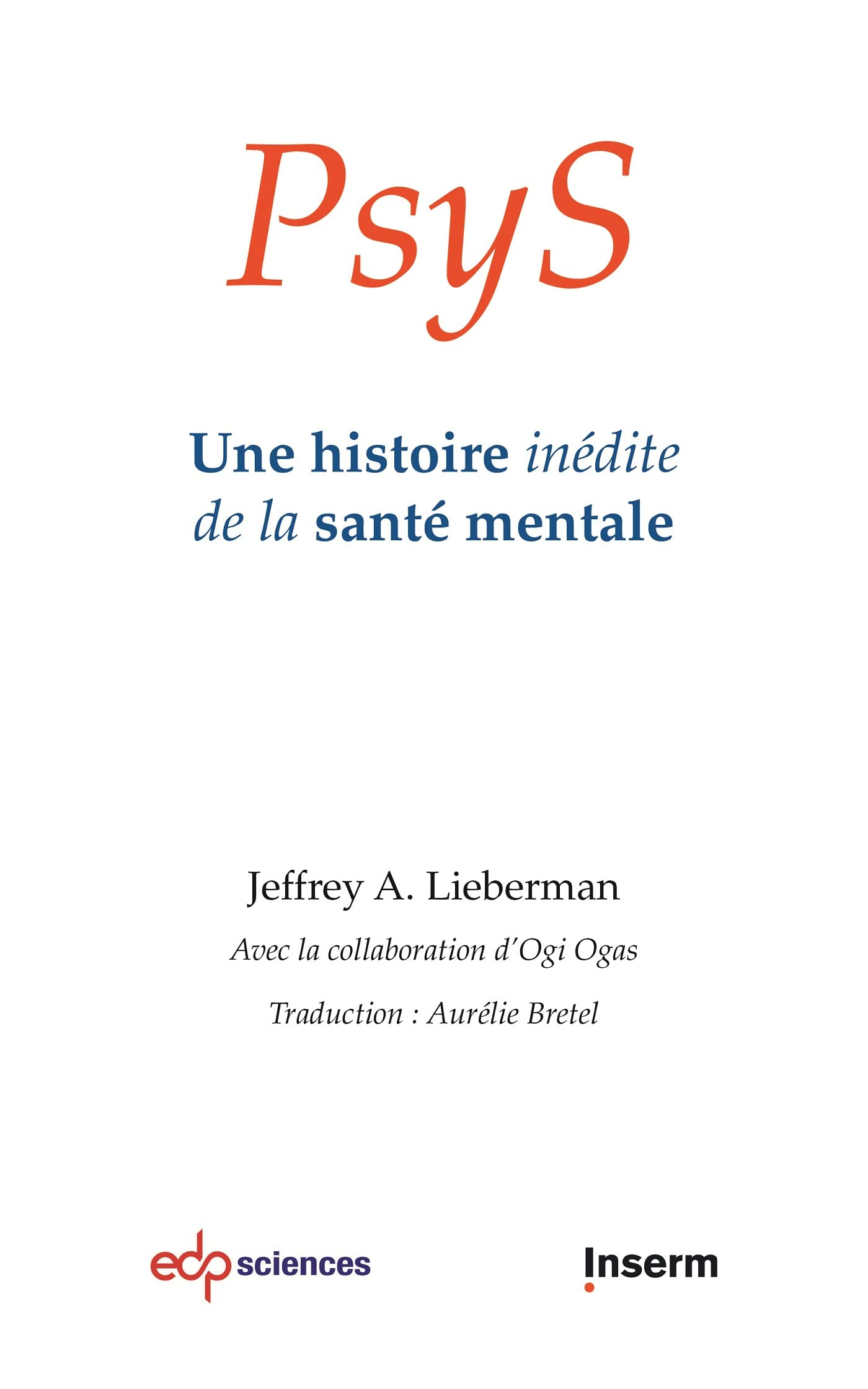 PsyS : une histoire inédite de la santé mentale
