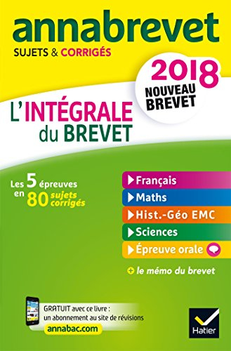 L'intégrale du brevet : nouveau brevet 2018