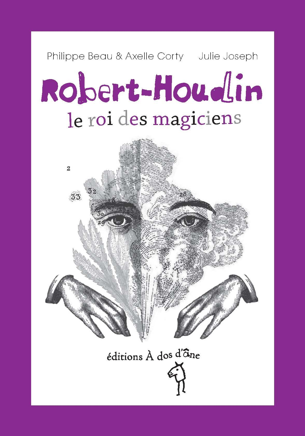 Robert-Houdin : le roi des magiciens