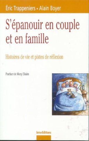 S'épanouir en couple et en famille : histoires de vie et pistes de réflexion