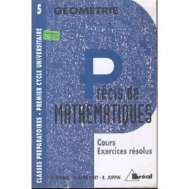 Précis de mathématiques : cours et exercices résolus : classes préparatoires, premier cycle universi