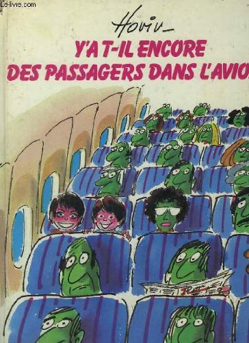 Y'a t-il encore des passagers dans l'avion ?