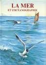 La Mer et l'océanographie