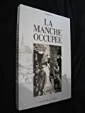 La Manche occupée