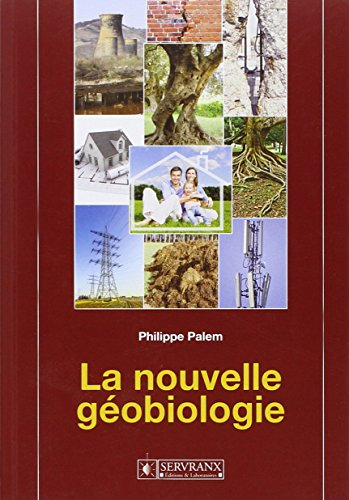 La nouvelle géobiologie