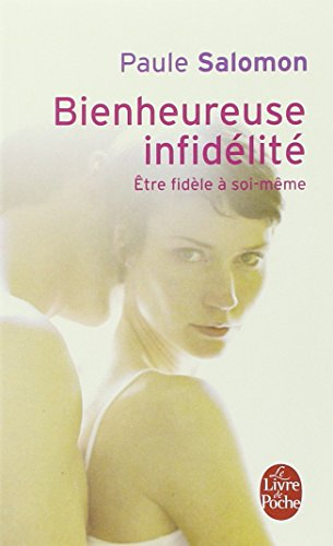 Bienheureuse infidélité