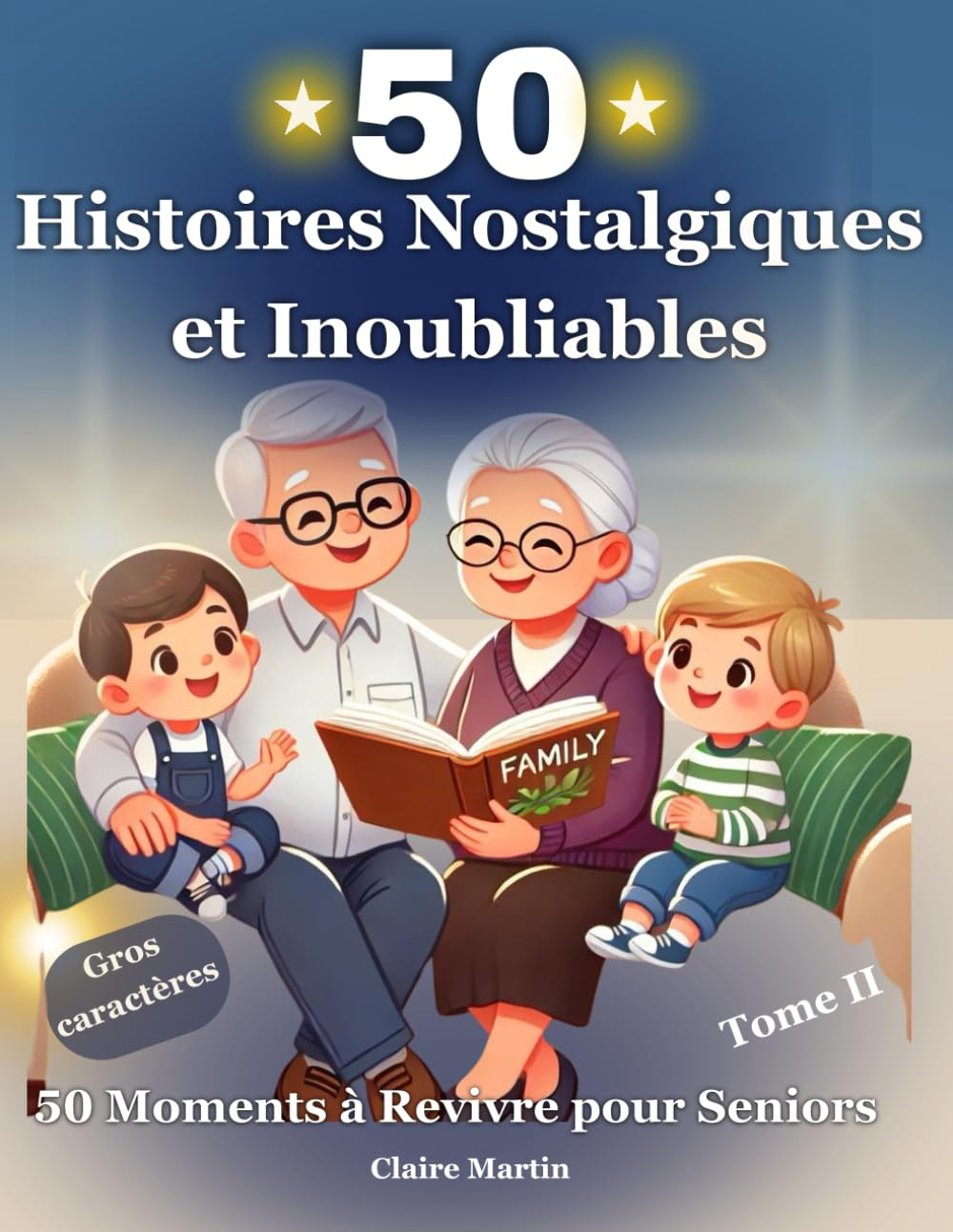 Histoires nostalgiques et inoubliables pour seniors: Découvrez des récits courts et authentiques, in