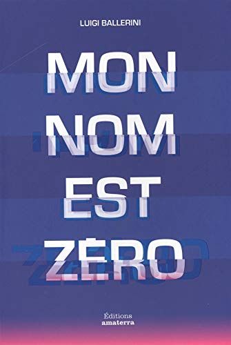 Mon nom est Zéro