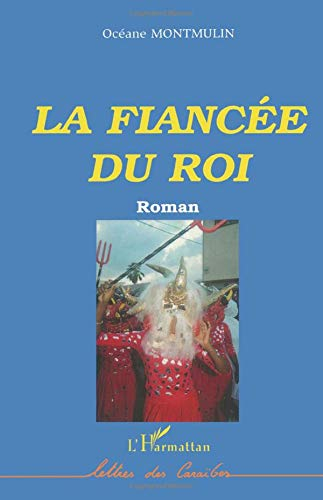 La fiancée du roi