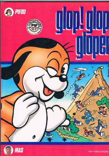 Glop ! Glop ! Gloper