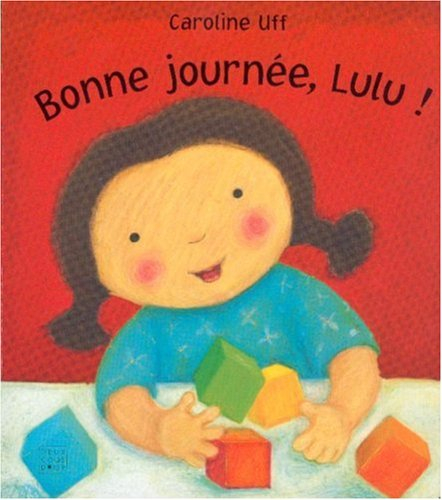 Bonne journée, Lulu