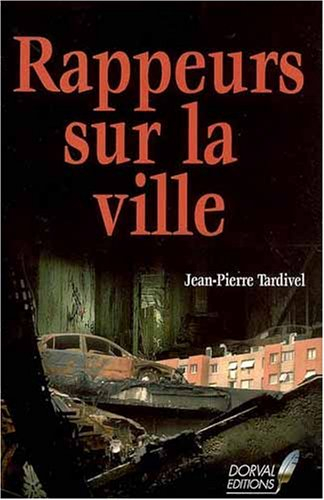 Rappeurs sur la ville : une enquête de Sosthène de Mérignac