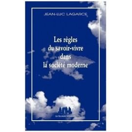 les regles du savoir-vivre dans la societe moderne