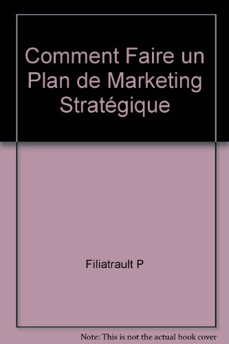 comment faire un plan de marketing stratégique