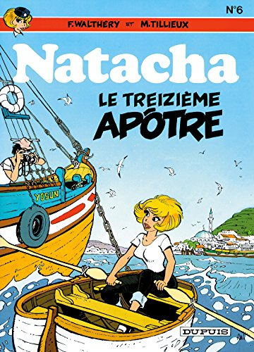 Natacha. Vol. 6. Le treizième apôtre