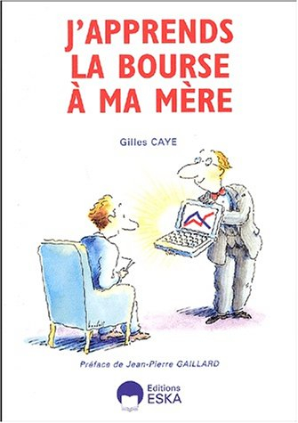 J'apprends la Bourse à ma mère