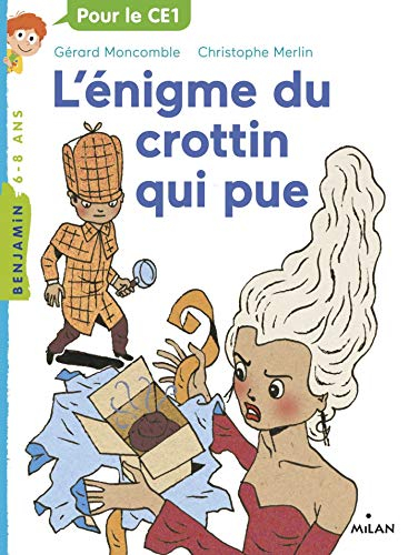 Les enquêtes fabuleuses du fameux Félix File-Filou. Vol. 3. L'énigme du crottin qui pue