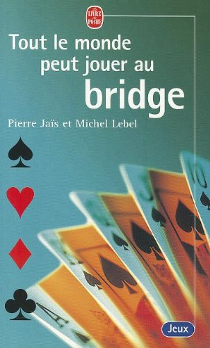Tout le monde peut jouer au bridge