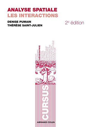 L'analyse spatiale. Vol. 2. Les interactions
