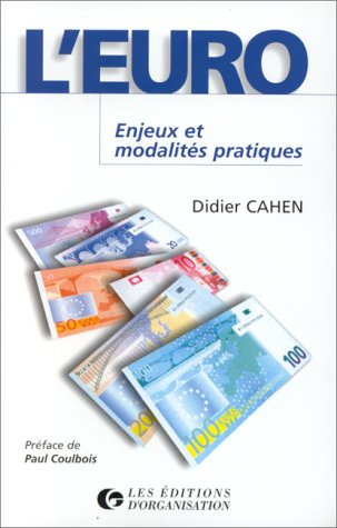 L'euro : enjeux et modalités pratiques