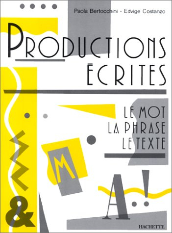 Productions écrites : le mot, la phrase, le texte