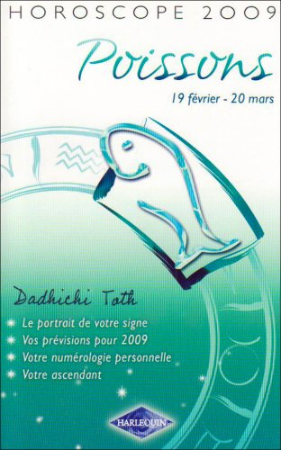 Poissons, 19 février-20 mars : horoscope 2009