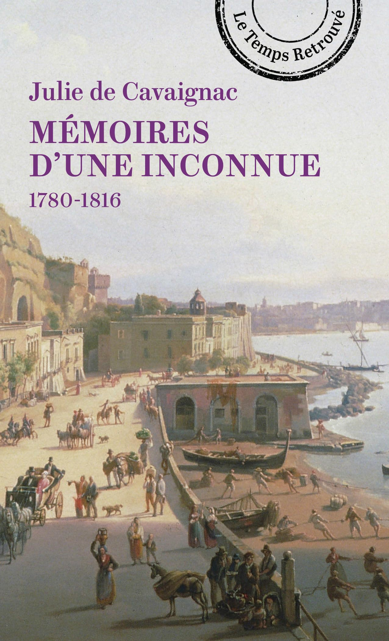 Mémoires d'une inconnue : 1780-1816