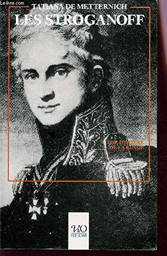 Les Stroganoff : une histoire de la Russie à travers une chronique familiale