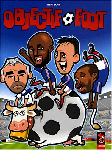 Objectif foot. Vol. 1